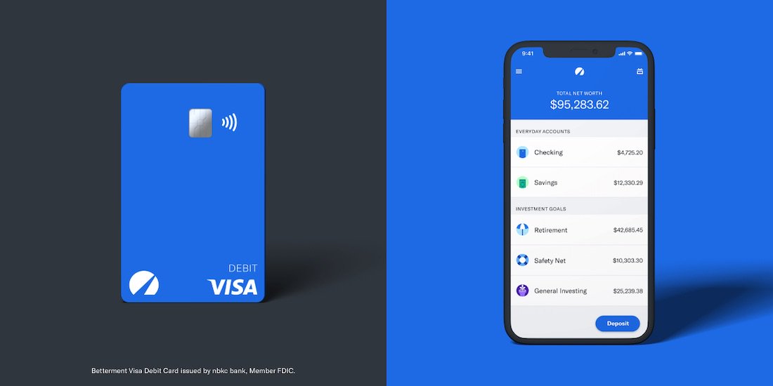 Betterment account interface and debit card