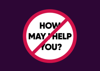 Stop Asking Customers “How May I Help You?” (and Actually Help Them!)